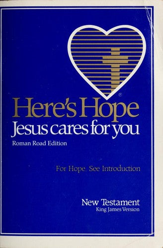 Here's Hope: Jesus Cares (New Testament King James Version)