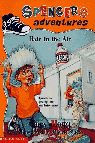 Hair In The Air (Spencer's Adventures)