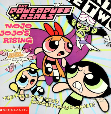Powerpuff Girls 8x8 #01: Mojo's Rising