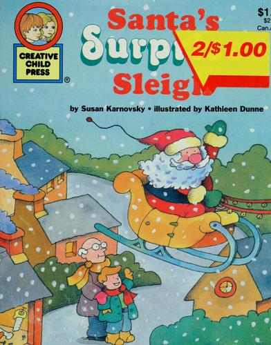 Santa's Surprise Sleigh (Creative Child Press)