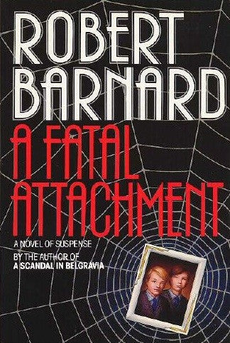 A Fatal Attachment