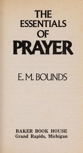 The Essentials Of Prayer