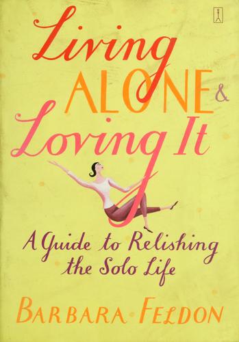 Living Alone And Loving It