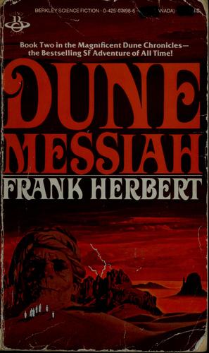 Dune Messiah: Dune Chronicles - 2