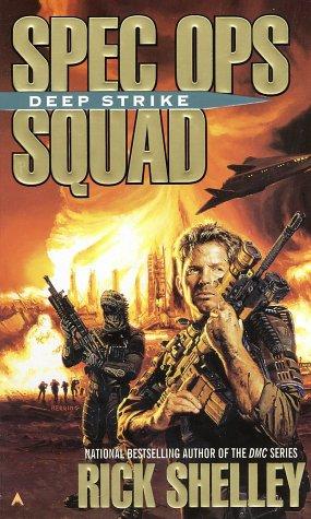 Spec Ops Squad: Deep Strike (Spec Ops Squad): Deep strike