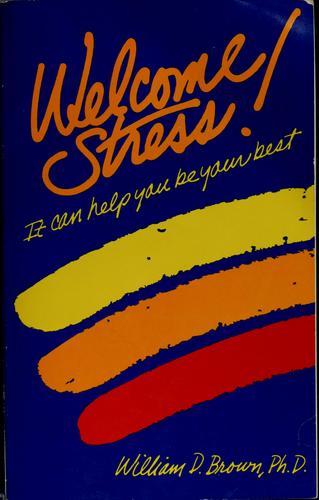 Welcome Stress!: it can help you be your best