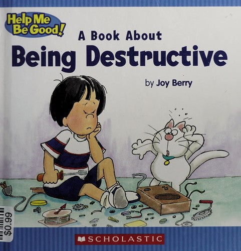 A Children's Book About Being Destructive