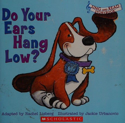 Do Your Ears Hang Low? (Sing And Read Storybook)
