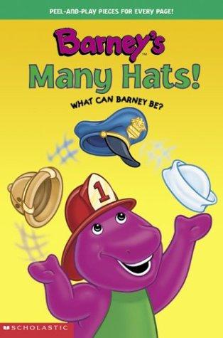 Barney's Many Hats!: what can Barney be?