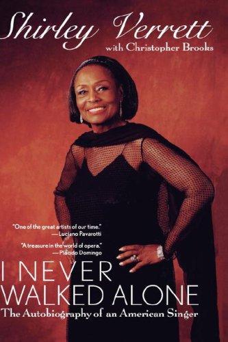 I Never Walked Alone: The Autobiography Of An American Singer