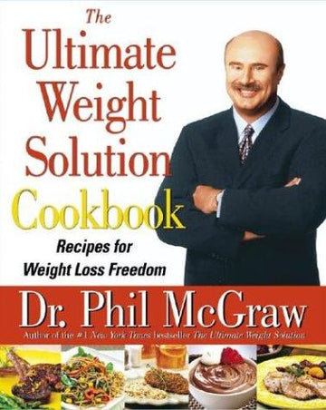 The Ultimate Weight Solution Cookbook: Recipes For Weight Loss Freedom: Recipes for Weight Loss Freedom