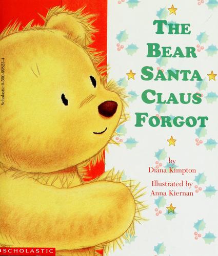 The Bear Santa Claus Forgot