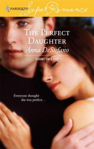 The Perfect Daughter (Harlequin Superromance)