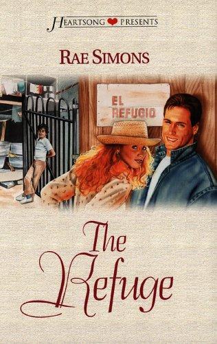 The Refuge (Heartsong Presents #254)
