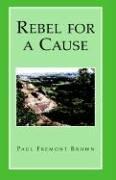 Rebel For A Cause (with Autographed)