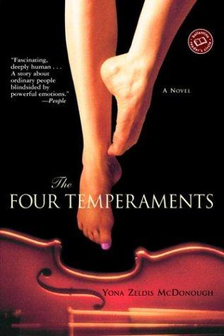 The Four Temperaments: A Novel (Ballantine Reader's Circle)