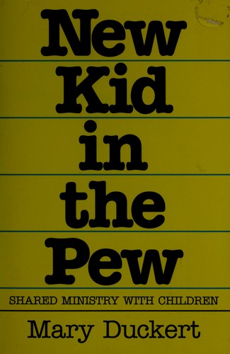 New Kid In The Pew: shared ministry with children