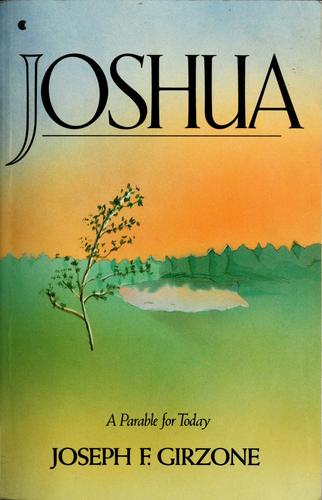 Joshua: A Parable for Today