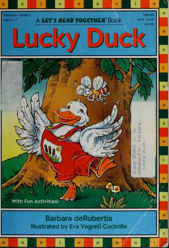 Lucky Duck (Let's Read Together Ser.))