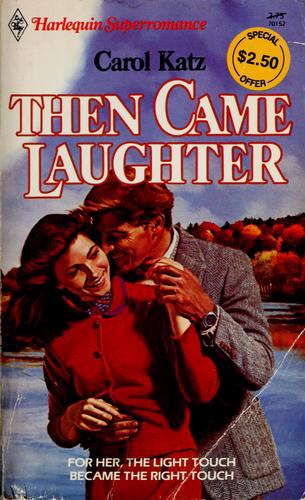 Then Came Laughter