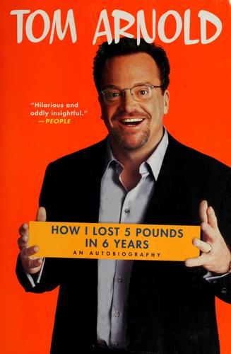 How I Lost 5 Pounds In 6 Years: An Autobiography