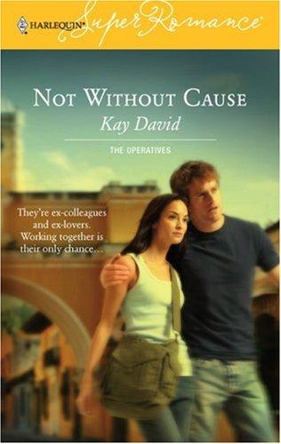 Not Without Cause (Silhouette Superromance)