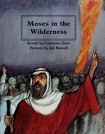 Moses In The Wilderness (People Of The Bible)