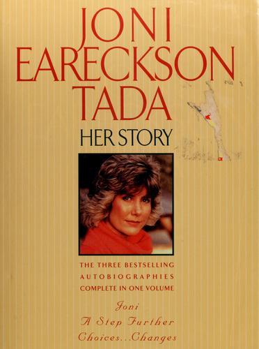 Joni Eareckson Tada: Her Story