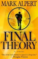 Final Theory: A Novel