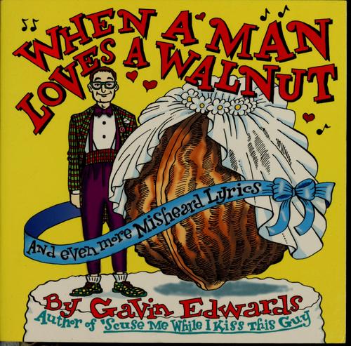 When A Man Loves A Walnut