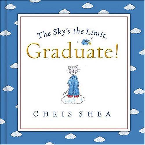 The Sky's The Limit, Graduate!