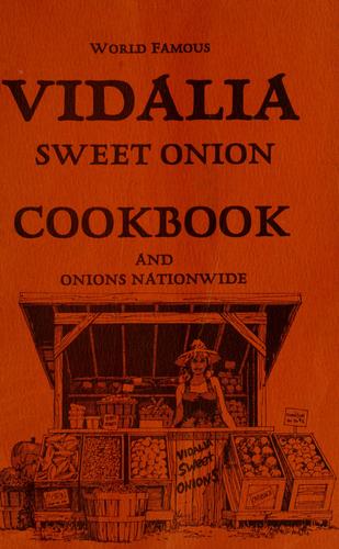 World Famous Vidalia Sweet Onion Cookbook