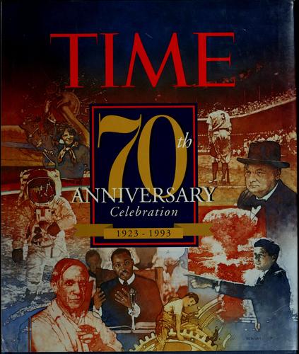 Time: 70th Anniversary Celebration : 1923-1993
