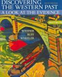 Discovering The Western Past: To 1789 V. 1: a look at the evidence