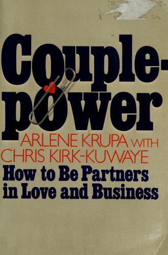 Couplepower: how to be partners in love and business