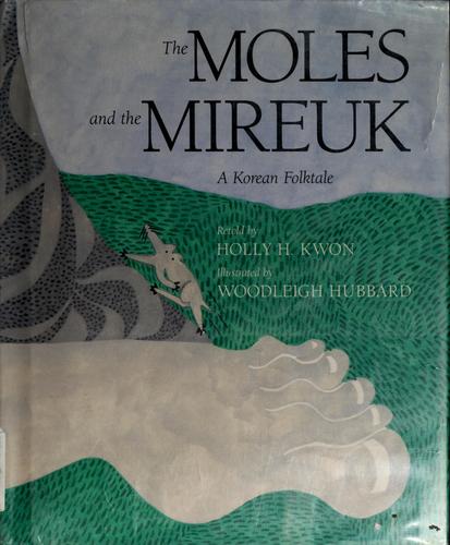 The Moles And The Mireuk: A Korean Folktale