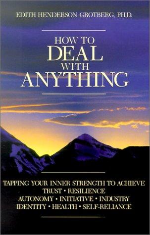 How To Deal With Anything