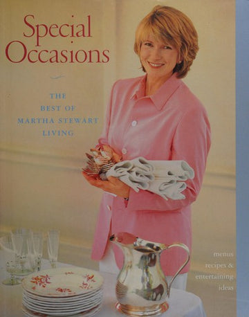 Special Occasions: The Best Of Martha Stewart Living