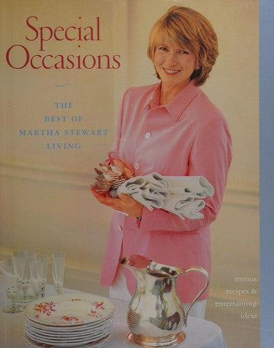 Special Occasions: The Best Of Martha Stewart Living