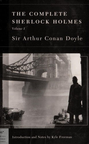 The Complete Sherlock Holmes, Volume I (Barnes & Noble Classics Series) (Barnes & Noble Classics)