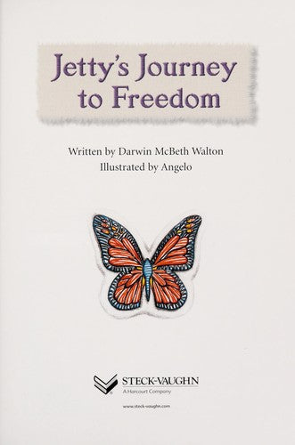Steck-Vaughn Pair-It Books Proficiency Stage 6: Student Reader Jetty's Journey To Freedom, Underground Railroad
