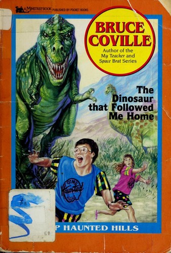 The Dinosaur That Followed Me Home (Camp Haunted Hills 2): The Dinosaur That Followed Me Home (Camp Haunted Hills)