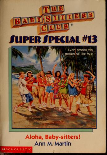 Aloha, Baby-Sitters! (Baby-Sitters Club Super Special)