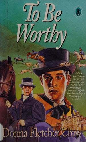 To Be Worthy