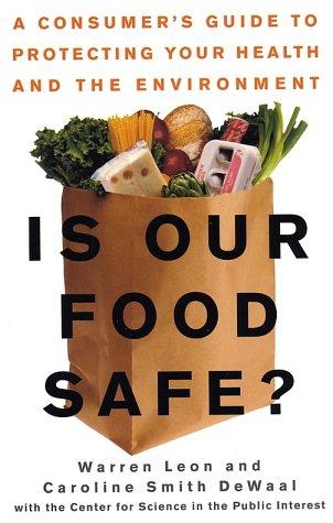 Is Our Food Safe?