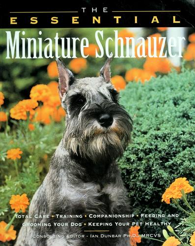 The Essential Miniature Schnauzer (Essential (Howell))