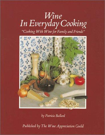 Wine in Everyday Cooking