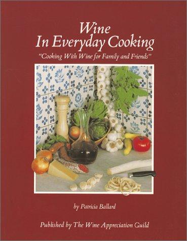 Wine in Everyday Cooking