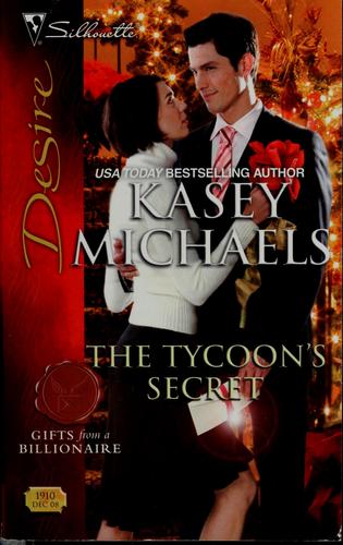 The Tycoon's Secret (Silhouette Desire)
