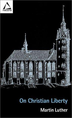 On Christian Liberty
